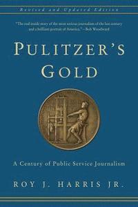 bokomslag Pulitzer's Gold