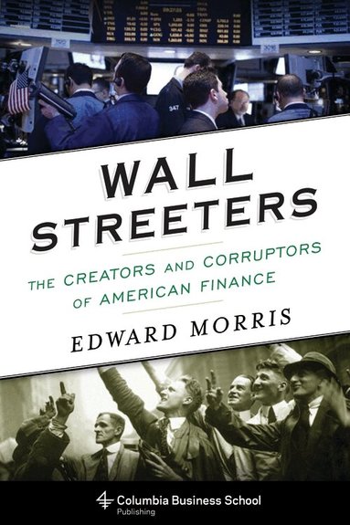 Edward Morris - Wall Streeters, Häftad