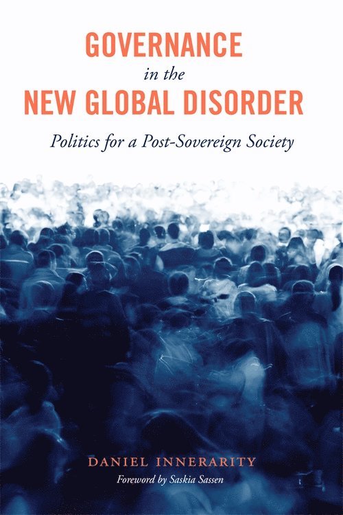 Governance in the New Global Disorder 1