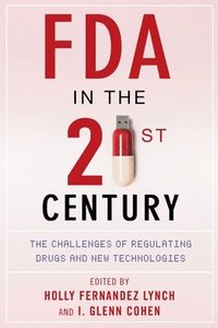 bokomslag FDA in the Twenty-First Century
