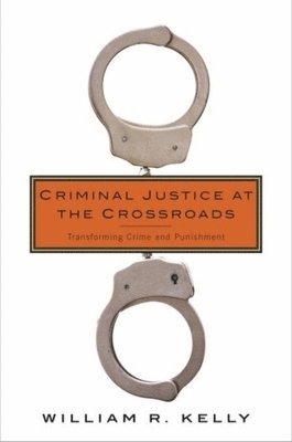 bokomslag Criminal Justice at the Crossroads