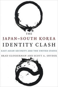 bokomslag The Japan-South Korea Identity Clash