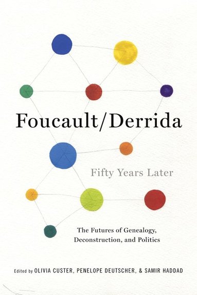 bokomslag Foucault/Derrida Fifty Years Later