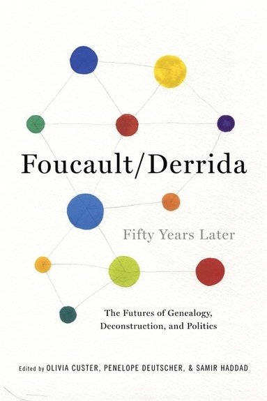 bokomslag Foucault/Derrida Fifty Years Later