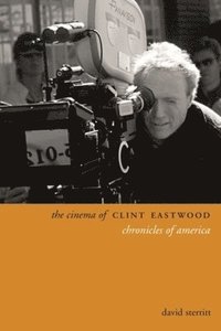 bokomslag The Cinema of Clint Eastwood