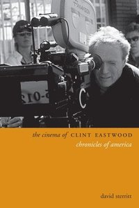 bokomslag The Cinema of Clint Eastwood