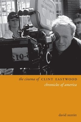 David Sterritt - Cinema of Clint Eastwood, Häftad