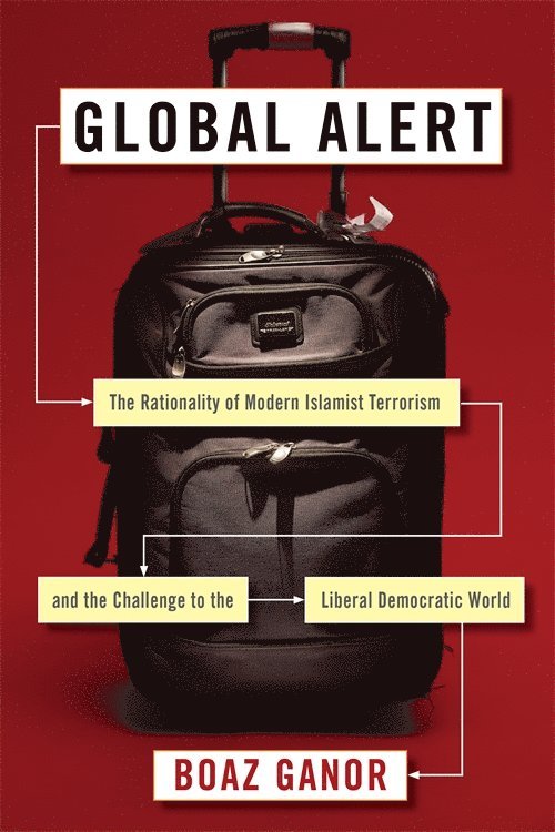 Boaz Ganor - Global Alert, Inbunden