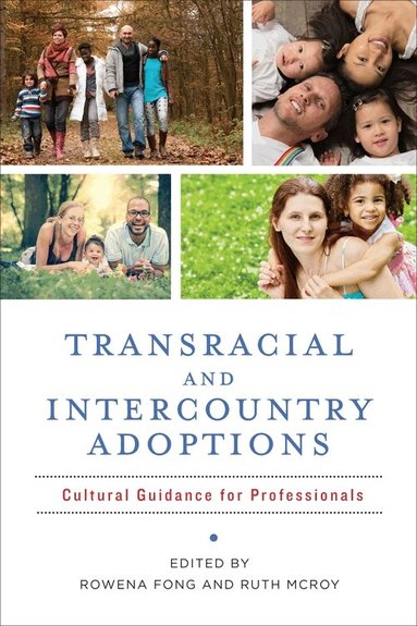 Rowena Fong, Ruth McRoy - Transracial and Intercountry Adoptions, Inbunden