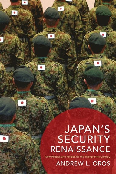 bokomslag Japans Security Renaissance