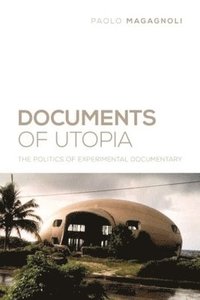 bokomslag Documents of Utopia