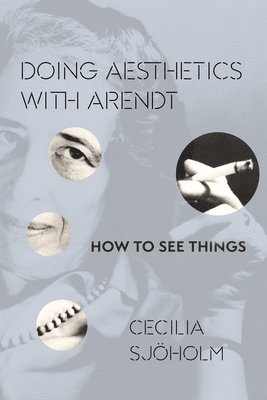 Doing Aesthetics with Arendt 1