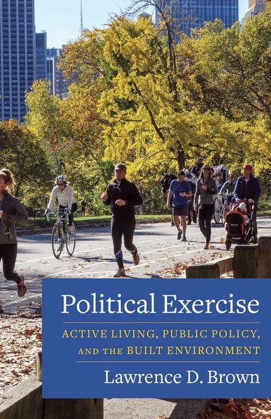 Lawrence D. Brown - Political Exercise, Inbunden
