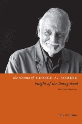 bokomslag The Cinema of George A. Romero