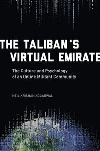 bokomslag The Taliban's Virtual Emirate