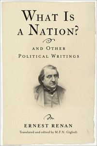 bokomslag What Is a Nation? and Other Political Writings