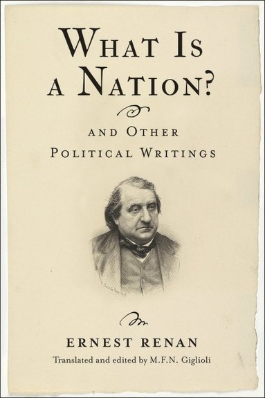 bokomslag What Is a Nation? and Other Political Writings