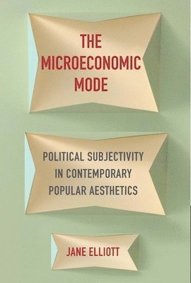 bokomslag The Microeconomic Mode