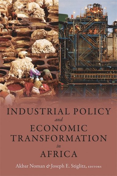 bokomslag Industrial Policy and Economic Transformation in Africa