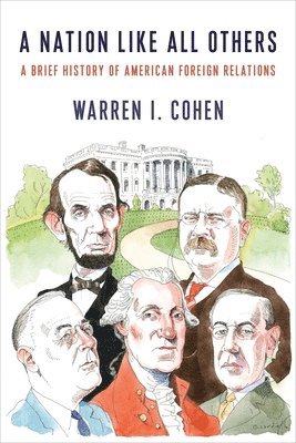 Warren I. Cohen - Nation Like All Others, Häftad