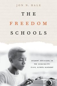 bokomslag The Freedom Schools