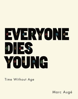 Everyone Dies Young 1