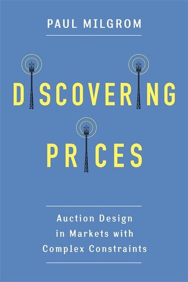 Paul Milgrom - Discovering Prices, Inbunden
