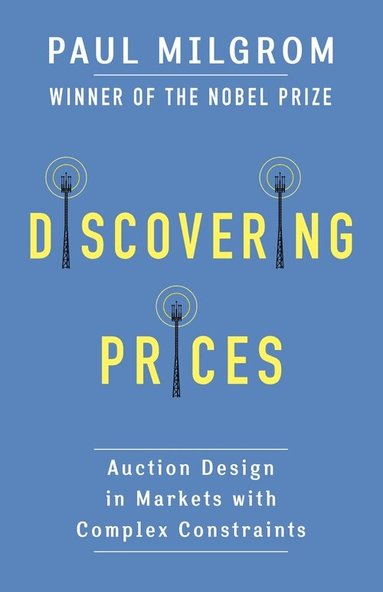 Paul Milgrom - Discovering Prices, Häftad