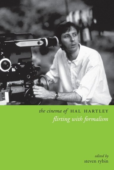 Steven Rybin - Cinema of Hal Hartley, Inbunden