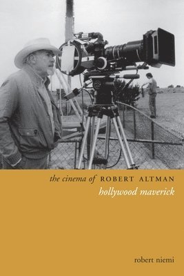 The Cinema of Robert Altman 1