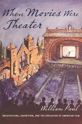 When Movies Were Theater 1
