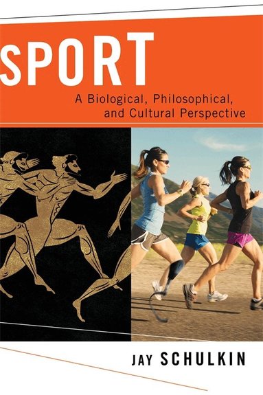 Jay Schulkin - Sport, Inbunden