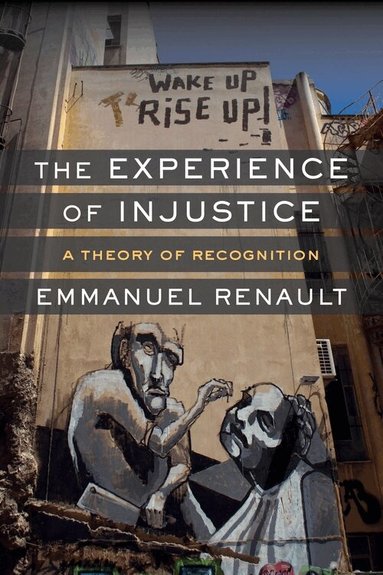 Emmanuel Renault - Experience of Injustice, Inbunden