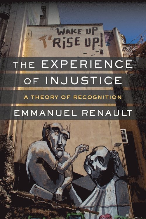 Emmanuel Renault - Experience of Injustice, Inbunden
