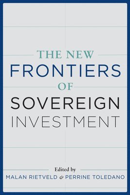 bokomslag The New Frontiers of Sovereign Investment