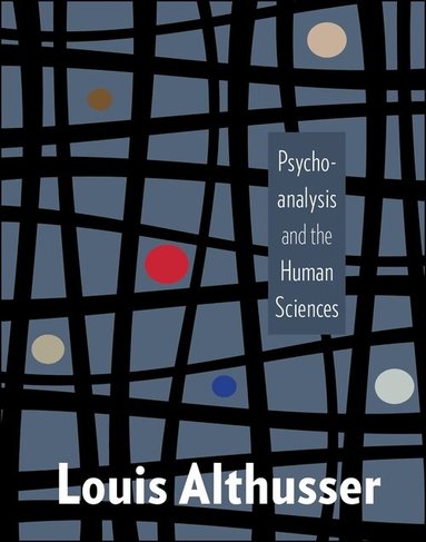 Louis Althusser - Psychoanalysis and the Human Sciences, Inbunden