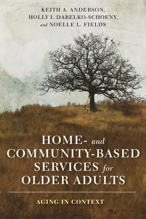 Home- and Community-Based Services for Older Adults 1