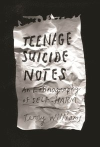 bokomslag Teenage Suicide Notes