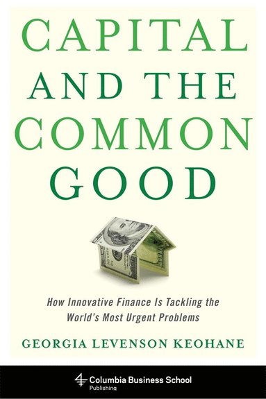 bokomslag Capital and the Common Good