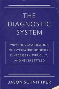 bokomslag The Diagnostic System