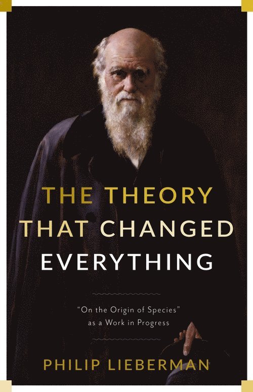 Philip Lieberman - Theory That Changed Everything, Häftad