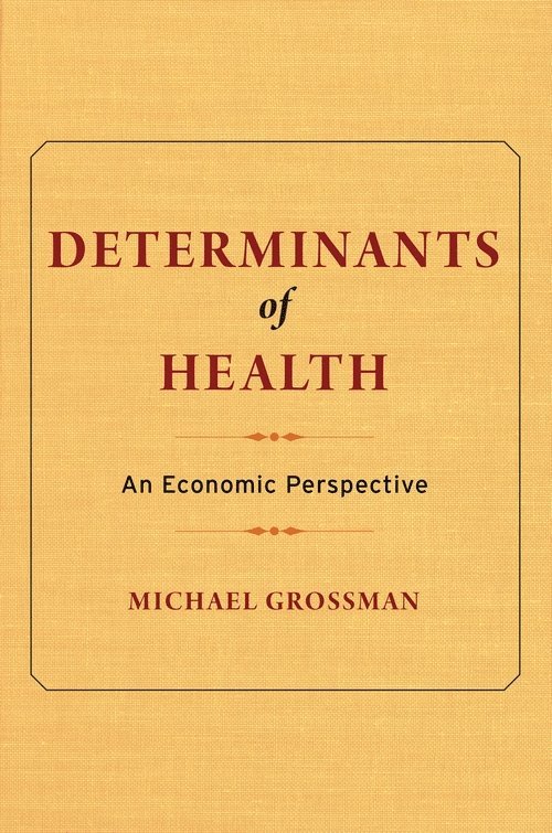 Michael Grossman - Determinants of Health, Inbunden