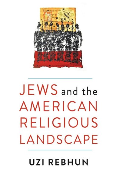 bokomslag Jews and the American Religious Landscape