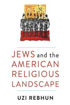 Jews and the American Religious Landscape 1