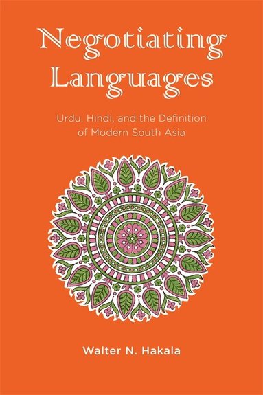 Walter Hakala - Negotiating Languages, Inbunden