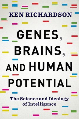 Genes, Brains, and Human Potential 1