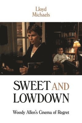Lloyd Michaels - Sweet and Lowdown, Inbunden