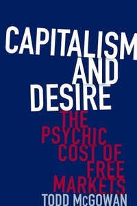 bokomslag Capitalism and Desire