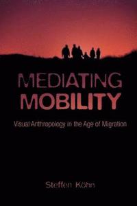 bokomslag Mediating Mobility