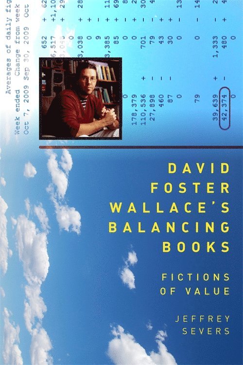 Jeffrey Severs - David Foster Wallace's Balancing Books, Inbunden